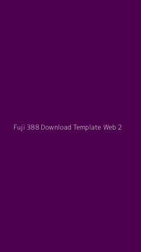 Tampilan Antarmuka Aplikasi Fuji 388 Download Template Web - 2