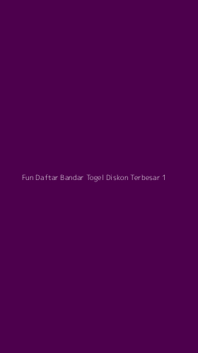 Tampilan Antarmuka Aplikasi Fun Daftar Bandar Togel Diskon Terbesar - 1