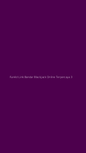Tampilan Antarmuka Aplikasi Fun4d Link Bandar Blackjack Online Terpercaya - 3