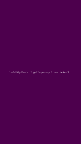 Tampilan Antarmuka Aplikasi Fun4d Rtp Bandar Togel Terpercaya Bonus Harian - 3