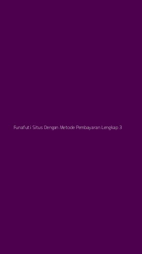 Tampilan Antarmuka Aplikasi Funafuti Situs Dengan Metode Pembayaran Lengkap - 3