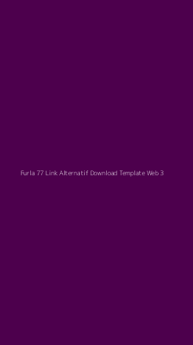 Tampilan Antarmuka Aplikasi Furla 77 Link Alternatif Download Template Web - 3