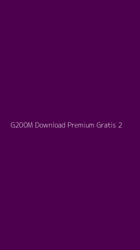 Tampilan Antarmuka Aplikasi G200m Download Premium Gratis - 2