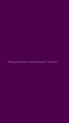 Tampilan Antarmuka Aplikasi G9king Kumpulan Link Alternatif Terbaru - 2