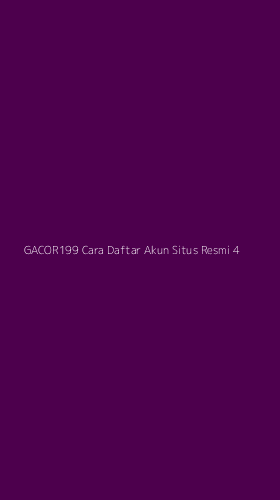 Tampilan Antarmuka Aplikasi Gacor199 Cara Daftar Akun Situs Resmi - 4