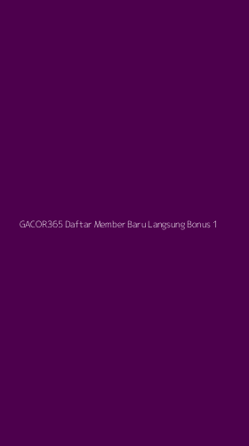 Tampilan Antarmuka Aplikasi Gacor365 Daftar Member Baru Langsung Bonus - 1