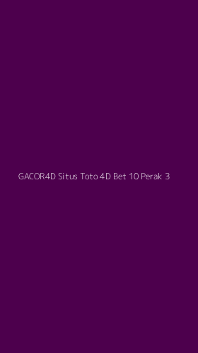 Tampilan Antarmuka Aplikasi Gacor4d Situs Toto 4d Bet 10 Perak - 3