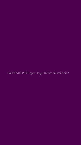 Tampilan Antarmuka Aplikasi Gacorslot138 Agen Togel Online Resmi Asia - 1