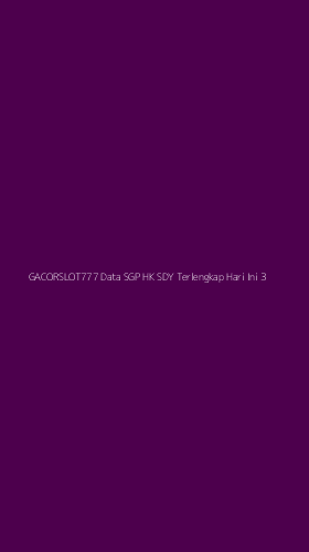 Tampilan Antarmuka Aplikasi Gacorslot777 Data Sgp Hk Sdy Terlengkap Hari Ini - 3