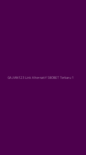 Tampilan Antarmuka Aplikasi Gajian123 Link Alternatif Sbobet Terbaru - 1