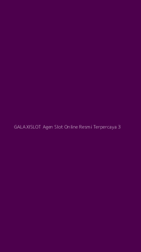 Tampilan Antarmuka Aplikasi Galaxislot Agen Slot Online Resmi Terpercaya - 3