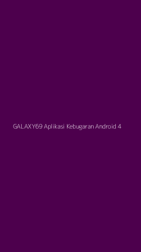 Tampilan Antarmuka Aplikasi Galaxy69 Aplikasi Kebugaran Android - 4