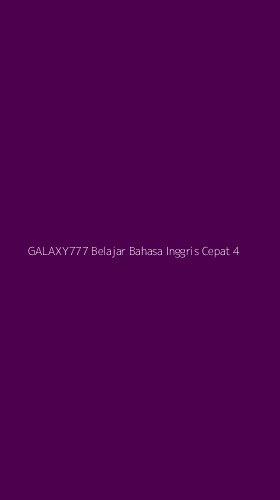 Tampilan Antarmuka Aplikasi Galaxy777 Belajar Bahasa Inggris Cepat - 4
