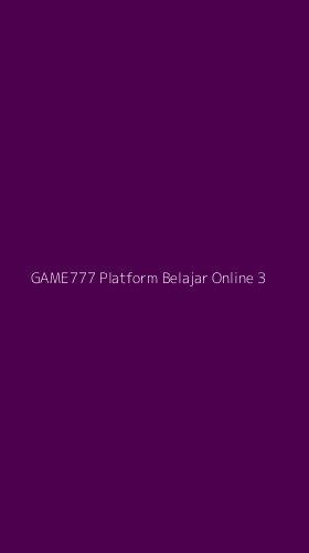 Tampilan Antarmuka Aplikasi Game777 Platform Belajar Online - 3