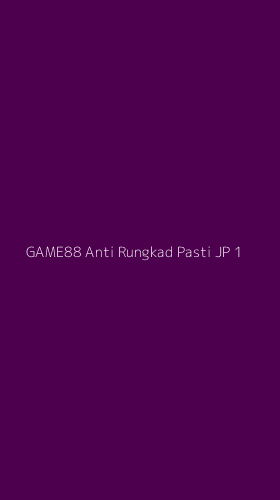 Tampilan Antarmuka Aplikasi Game88 Anti Rungkad Pasti Jp - 1