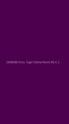 Tampilan Antarmuka Aplikasi Game88 Situs Togel Online Resmi Wla - 2