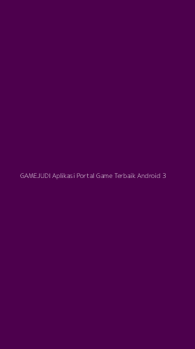 Tampilan Antarmuka Aplikasi Gamejudi Aplikasi Portal Game Terbaik Android - 3