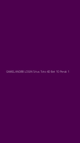 Tampilan Antarmuka Aplikasi Gameland88 Login Situs Toto 4d Bet 10 Perak - 1