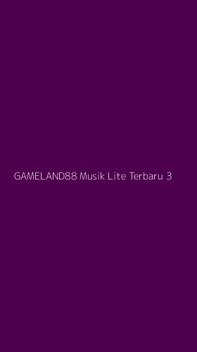 Tampilan Antarmuka Aplikasi Gameland88 Musik Lite Terbaru - 3