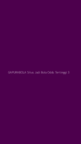 Tampilan Antarmuka Aplikasi Gapurabola Situs Judi Bola Odds Tertinggi - 3