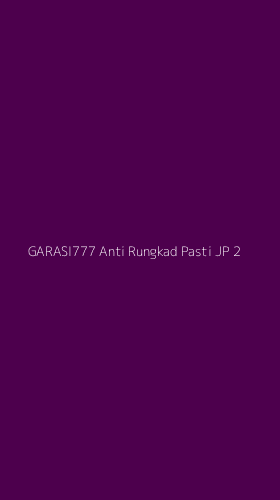 Tampilan Antarmuka Aplikasi Garasi777 Anti Rungkad Pasti Jp - 2