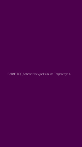 Tampilan Antarmuka Aplikasi Garnetqq Bandar Blackjack Online Terpercaya - 4