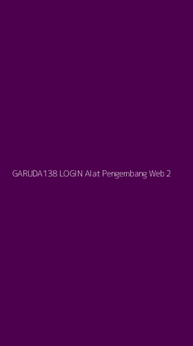 Tampilan Antarmuka Aplikasi Garuda138 Login Alat Pengembang Web - 2