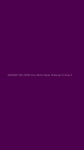 Tampilan Antarmuka Aplikasi Garuda138 Login Situs Multi Game Terbesar Di Asia - 3