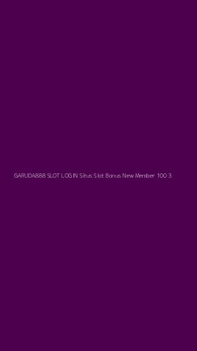Tampilan Antarmuka Aplikasi Garuda888 Slot Login Situs Slot Bonus New Member 100 - 3