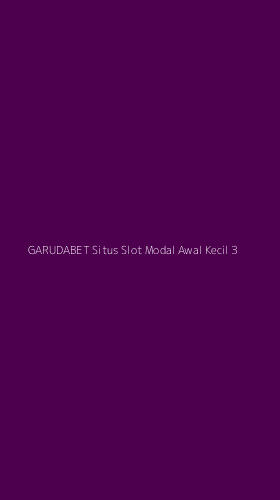 Tampilan Antarmuka Aplikasi Garudabet Situs Slot Modal Awal Kecil - 3