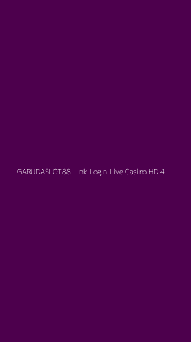 Tampilan Antarmuka Aplikasi Garudaslot88 Link Login Live Casino Hd - 4