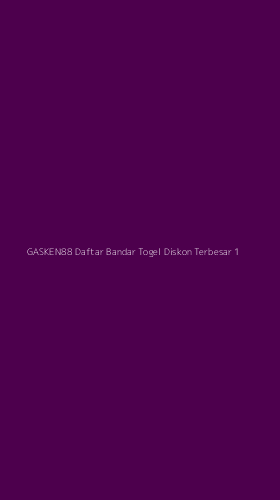 Tampilan Antarmuka Aplikasi Gasken88 Daftar Bandar Togel Diskon Terbesar - 1