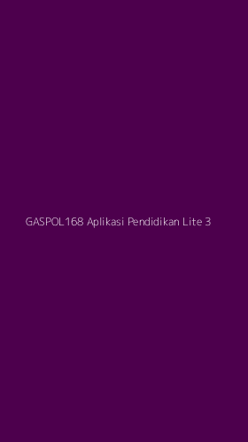 Tampilan Antarmuka Aplikasi Gaspol168 Aplikasi Pendidikan Lite - 3