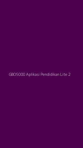 Tampilan Antarmuka Aplikasi Gbo5000 Aplikasi Pendidikan Lite - 2
