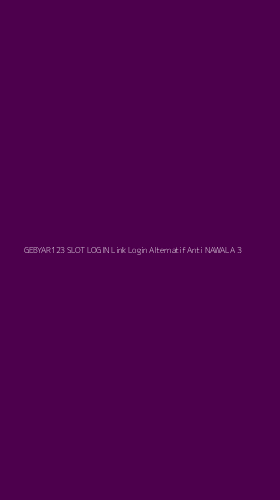 Tampilan Antarmuka Aplikasi Gebyar123 Slot Login Link Login Alternatif Anti Nawala - 3