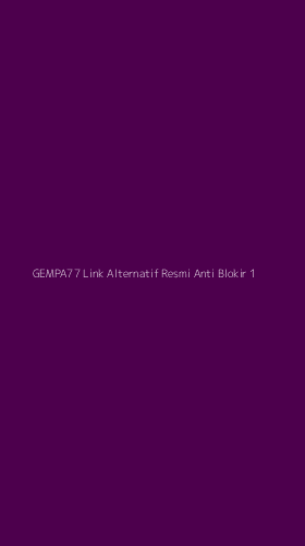 Tampilan Antarmuka Aplikasi Gempa77 Link Alternatif Resmi Anti Blokir - 1