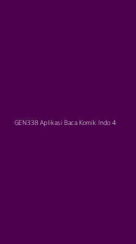 Tampilan Antarmuka Aplikasi Gen338 Aplikasi Baca Komik Indo - 4