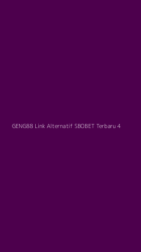 Tampilan Antarmuka Aplikasi Geng88 Link Alternatif Sbobet Terbaru - 4