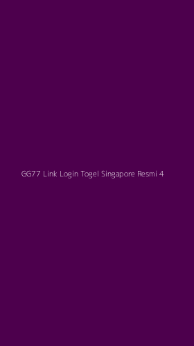 Tampilan Antarmuka Aplikasi Gg77 Link Login Togel Singapore Resmi - 4