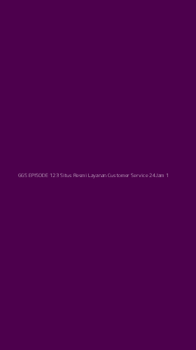 Tampilan Antarmuka Aplikasi Ggs Episode 123 Situs Resmi Layanan Customer Service 24jam - 1