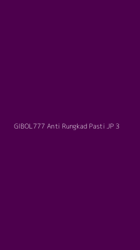 Tampilan Antarmuka Aplikasi Gibol777 Anti Rungkad Pasti Jp - 3