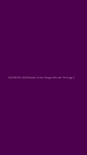 Tampilan Antarmuka Aplikasi Gledek99 Login Bandar Online Dengan Winrate Tertinggi - 3