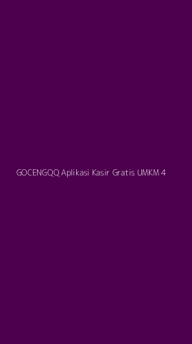 Tampilan Antarmuka Aplikasi Gocengqq Aplikasi Kasir Gratis Umkm - 4