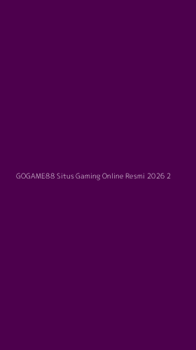 Tampilan Antarmuka Aplikasi Gogame88 Situs Gaming Online Resmi 2026 - 2
