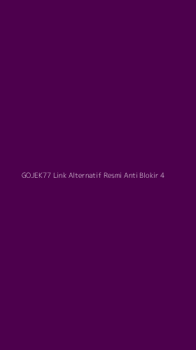 Tampilan Antarmuka Aplikasi Gojek77 Link Alternatif Resmi Anti Blokir - 4