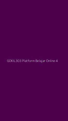 Tampilan Antarmuka Aplikasi Gokil303 Platform Belajar Online - 4