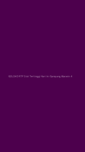 Tampilan Antarmuka Aplikasi Gold4d Rtp Slot Tertinggi Hari Ini Gampang Maxwin - 4
