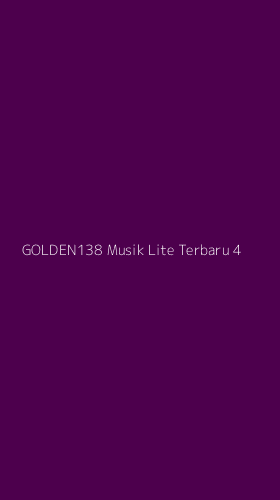 Tampilan Antarmuka Aplikasi Golden138 Musik Lite Terbaru - 4