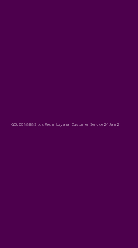 Tampilan Antarmuka Aplikasi Golden888 Situs Resmi Layanan Customer Service 24jam - 2