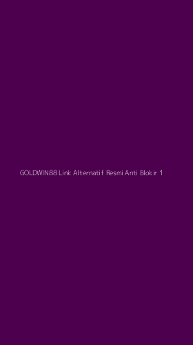 Tampilan Antarmuka Aplikasi Goldwin88 Link Alternatif Resmi Anti Blokir - 1